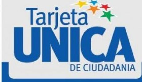 Acreditan los fondos de la Tarjeta Única de Ciudadanía