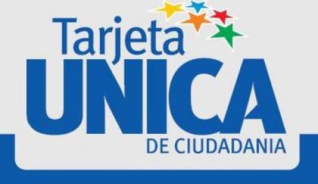 Se acreditará la tarjeta única ciudadana